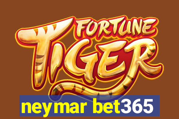 neymar bet365